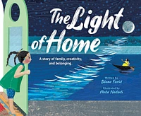 The Light of Home: A story of family, creativity, and belonging - English Edition