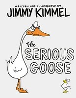 The Serious Goose - English Edition