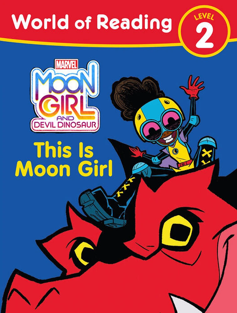 Moon Girl and Devil Dinosaur: World of Reading: This is Moon Girl - Édition anglaise