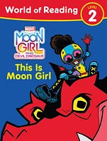 Moon Girl and Devil Dinosaur: World of Reading: This is Moon Girl - English Edition