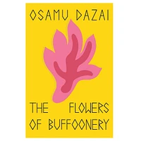 The Flowers Of Buffoonery - Édition anglaise