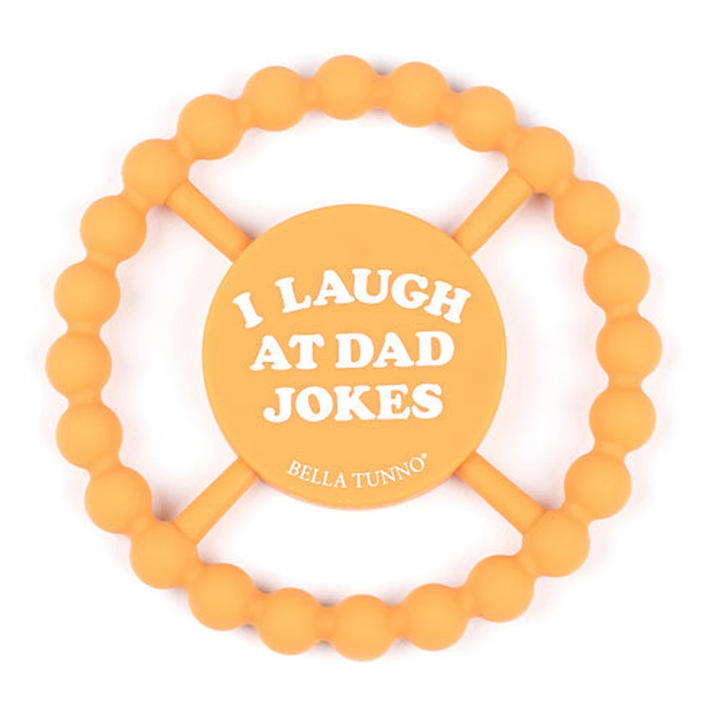 I Laugh at Dad Jokes Teether