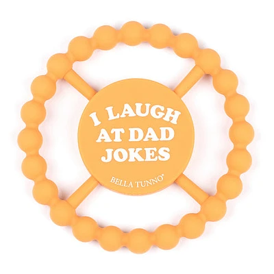 I Laugh at Dad Jokes Teether