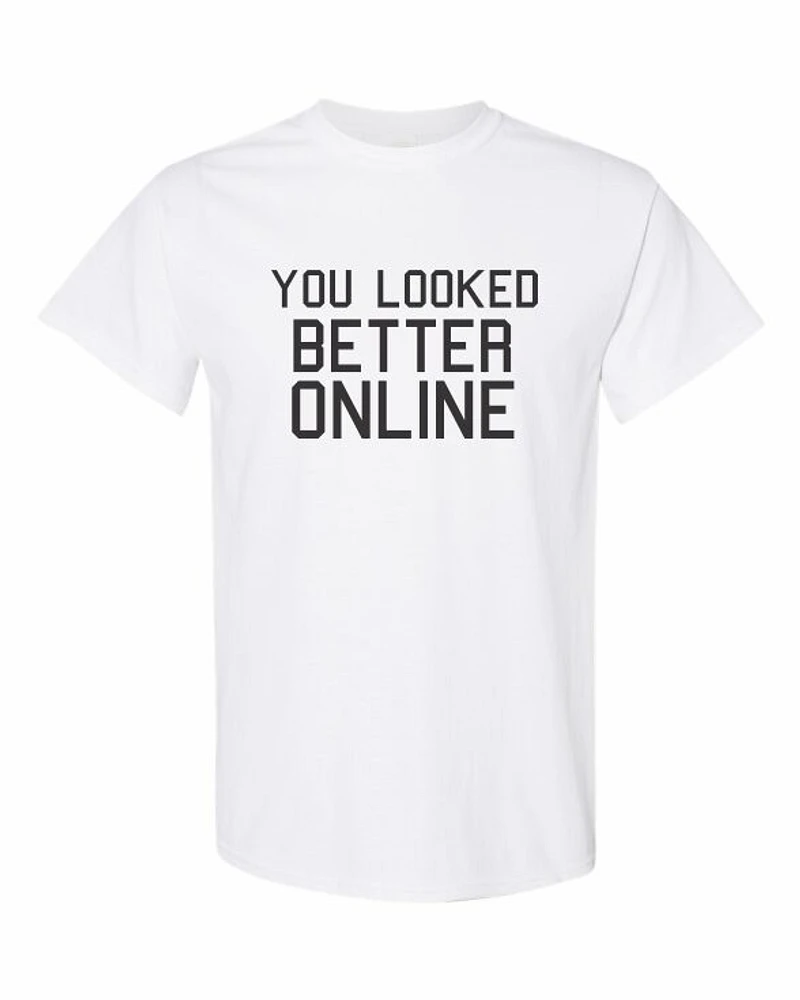 YOU LOOK BETTER ONLINE | T-Shirt Time