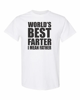 WORLD BEST FARTER I MEAN FATHER | T-Shirt Time