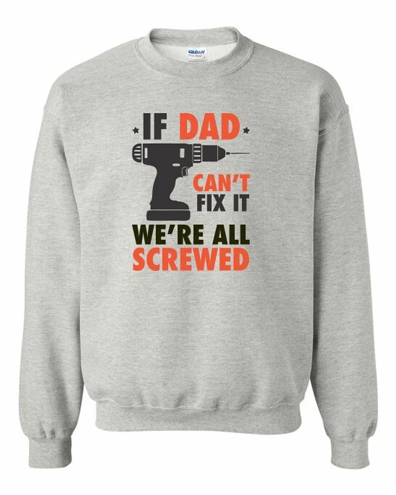 IF DAD CANT FIX IT | T-Shirt Time