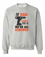 IF DAD CANT FIX IT | T-Shirt Time