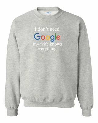 I DONT NEED GOOGLE MY WIFE KNOWS EVERYTHING | T-Shirt Time