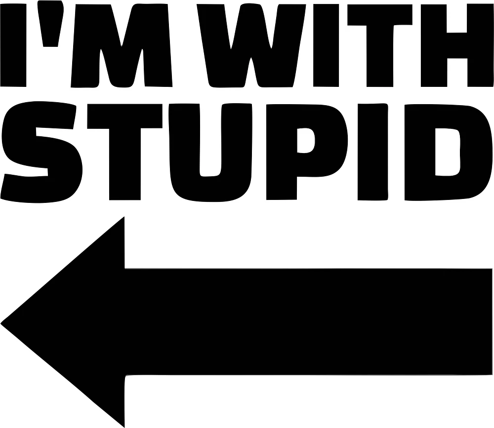 IM WITH STUPID | T-Shirt Time