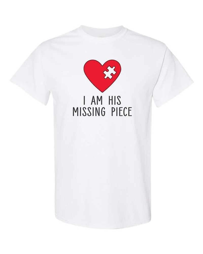 I AM HIS MISSING PIECE | T-Shirt Time