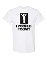 I POOPED TODAY | T-Shirt Time