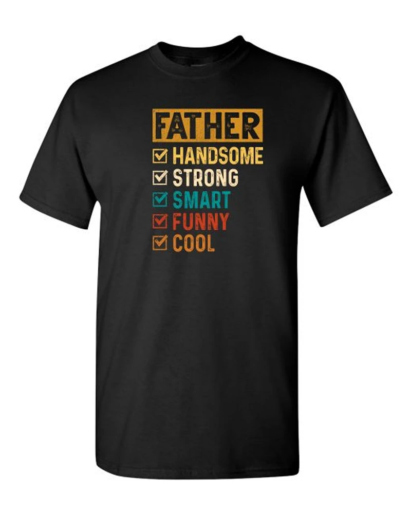 FATHER - HANDSOME, STRONG Adult Round-neck T-shirt