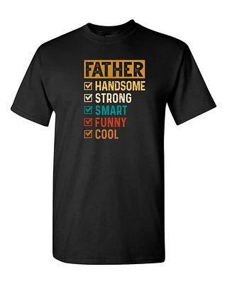 FATHER - HANDSOME, STRONG Adult Round-neck T-shirt