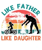 LIKE FATHER LIKE DAUGHTER | T-Shirt Time