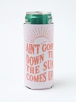Ain't Goin' Down Slim Can Koozie