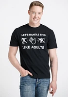 Men's Let's Handle This Like Adults Tee