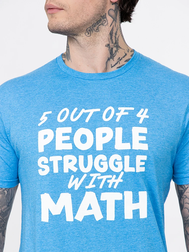 Men's Struggle with Math Tee