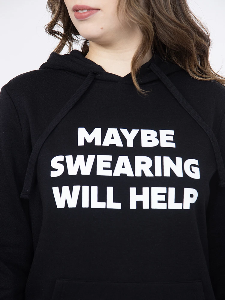 Women's Swearing Will Help Hoodie