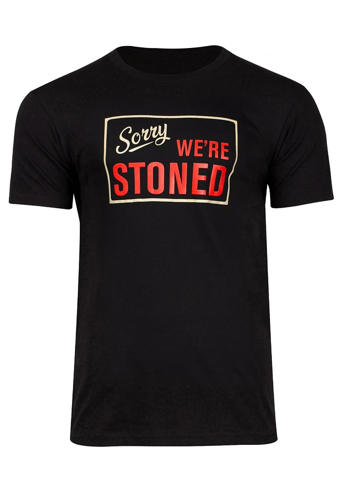 Men's Sorry We're Stoned Tee