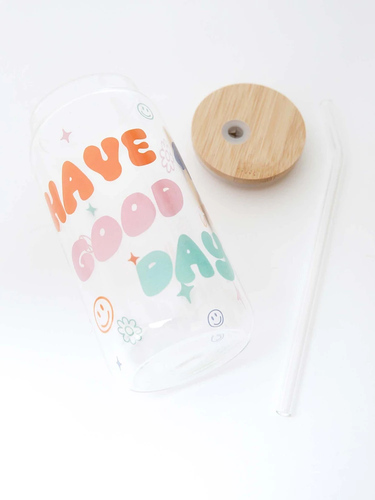 Have a Good Day Glass Tumbler