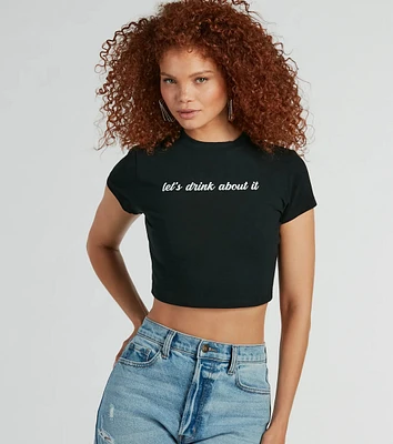 Let's Drink About It Crop Graphic Tee