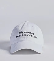 Only Accepting Good Vibes And Tequila Baseball Cap