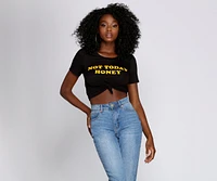 Not Today Honey Graphic Tee