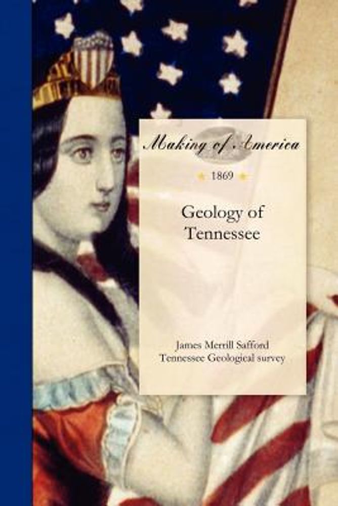 James Safford Geology of Tennessee | Hawthorn Mall