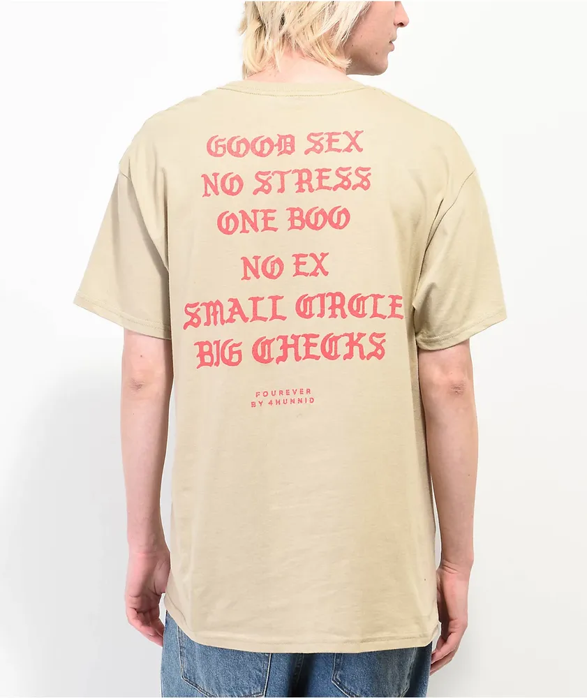 4Hunnid Fourever Good Sex V2 Tan T Shirt Pueblo Mall