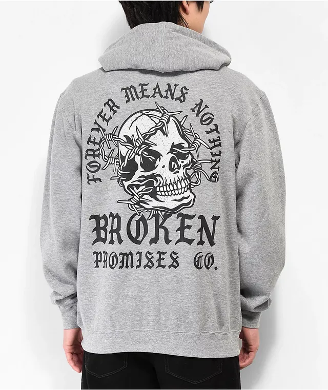 Broken promises sweatshirt sales