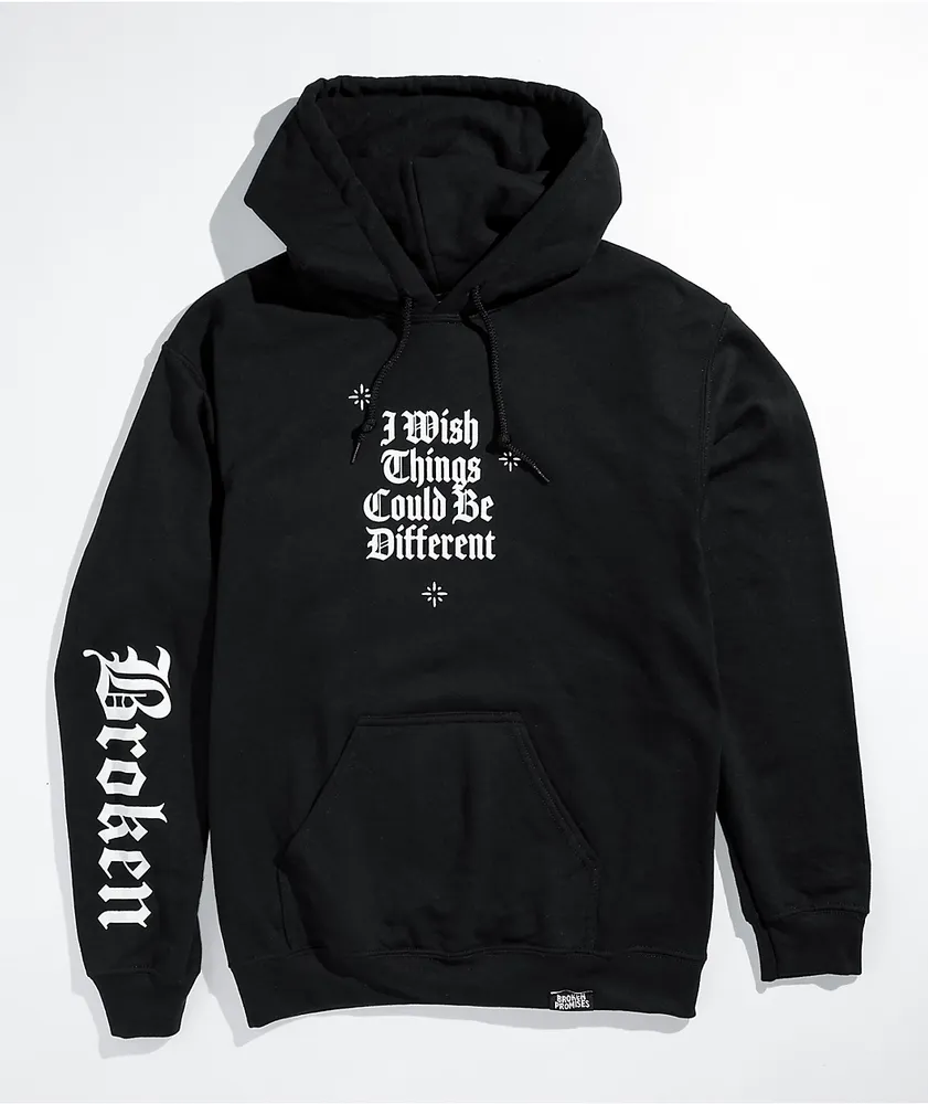 I wish things hot sale could be different hoodie