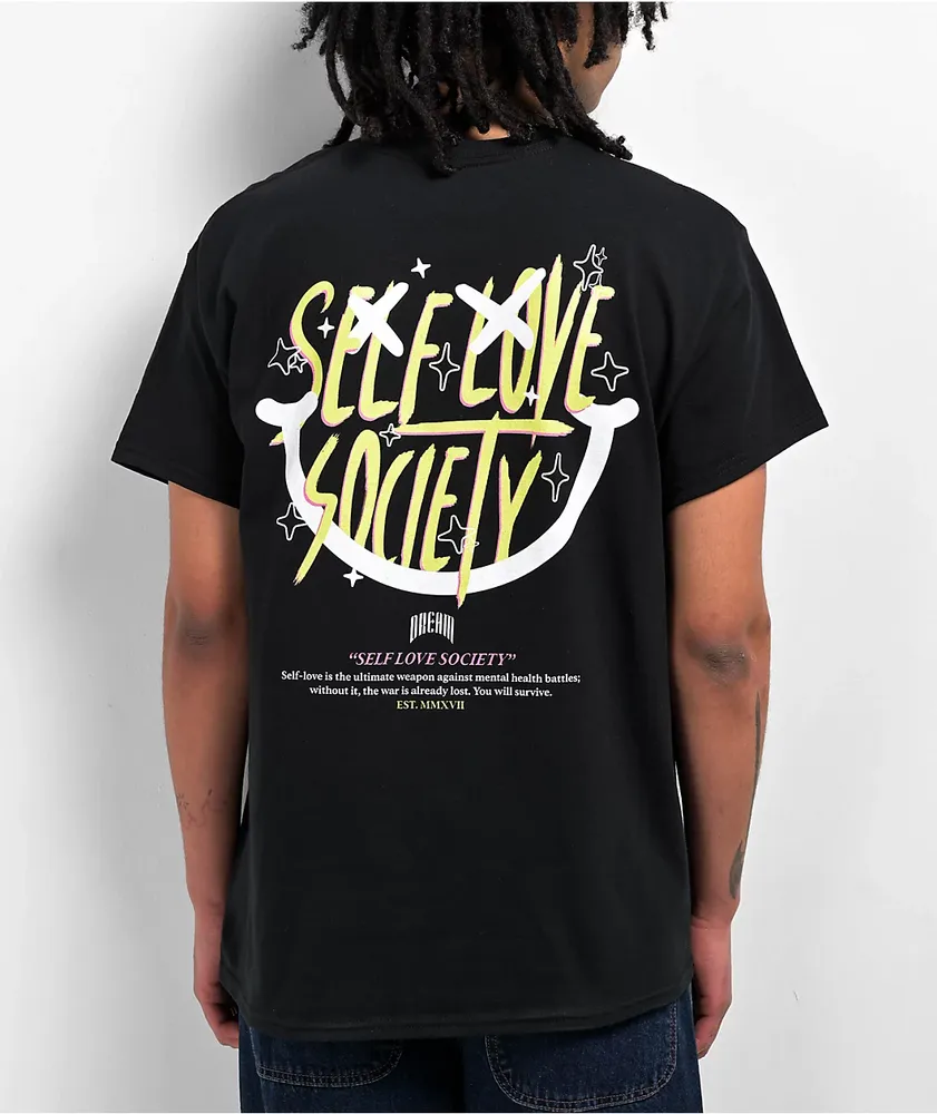 D.R.E.A.M. DREAM Self Love Society Black T Shirt Hamilton Place