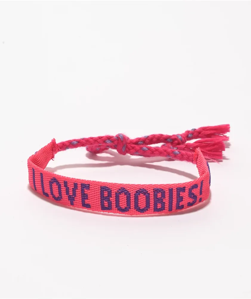 I love 2025 boobies bracelet