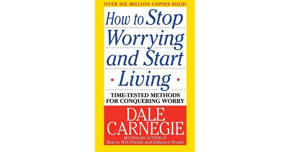 Barnes & Noble How to Stop Worrying and Start Living by Dale Carnegie
