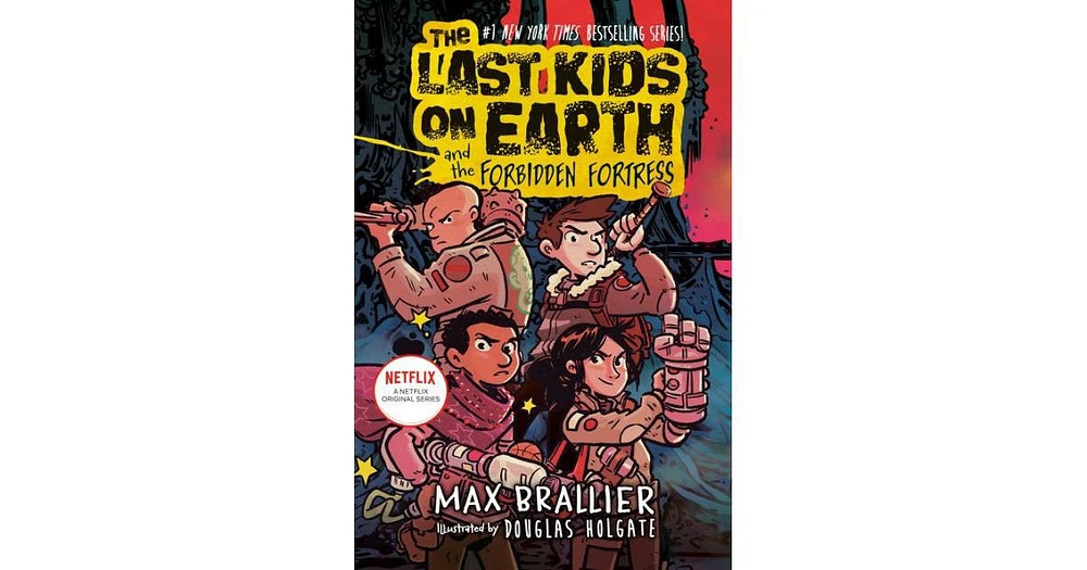 Barnes &amp; Noble The Last Kids on Earth and the Forbidden Fortress (Last ...